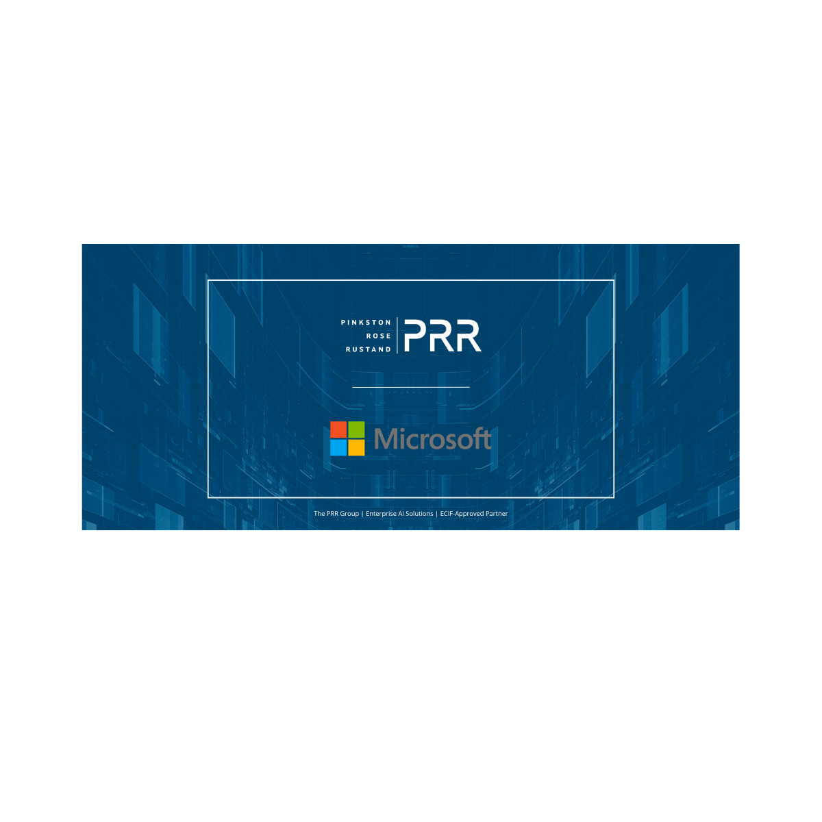 The PRR Group Becomes an ECIF-Approved Microsoft Partner, Bringing Microsoft-Funded AI and Cloud Delivery to Enterprise Customers